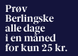 Berlingske 1 måned for 25 kr